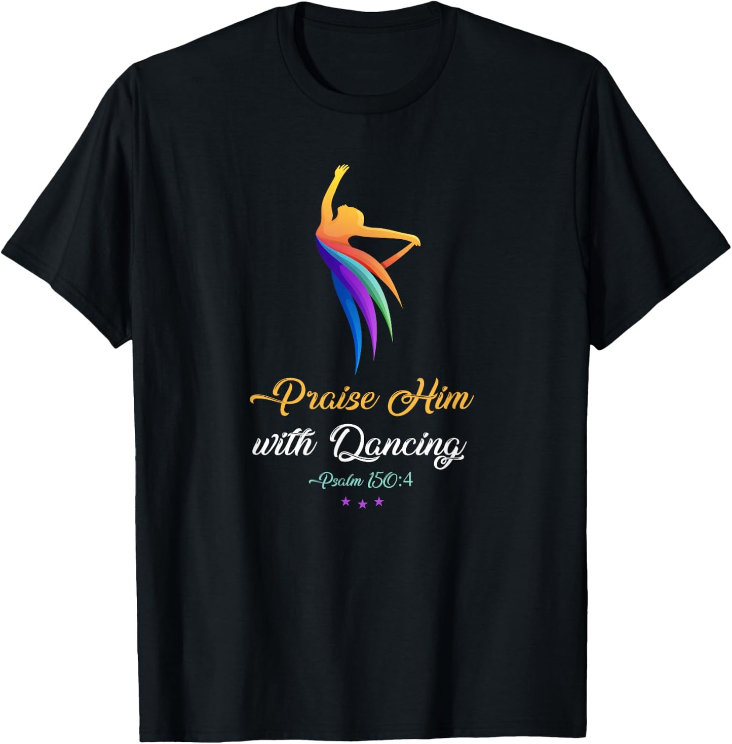Praise Him with Dancing - Christian Worship Dancer Girl T-Shirt - T-Shirt | Black