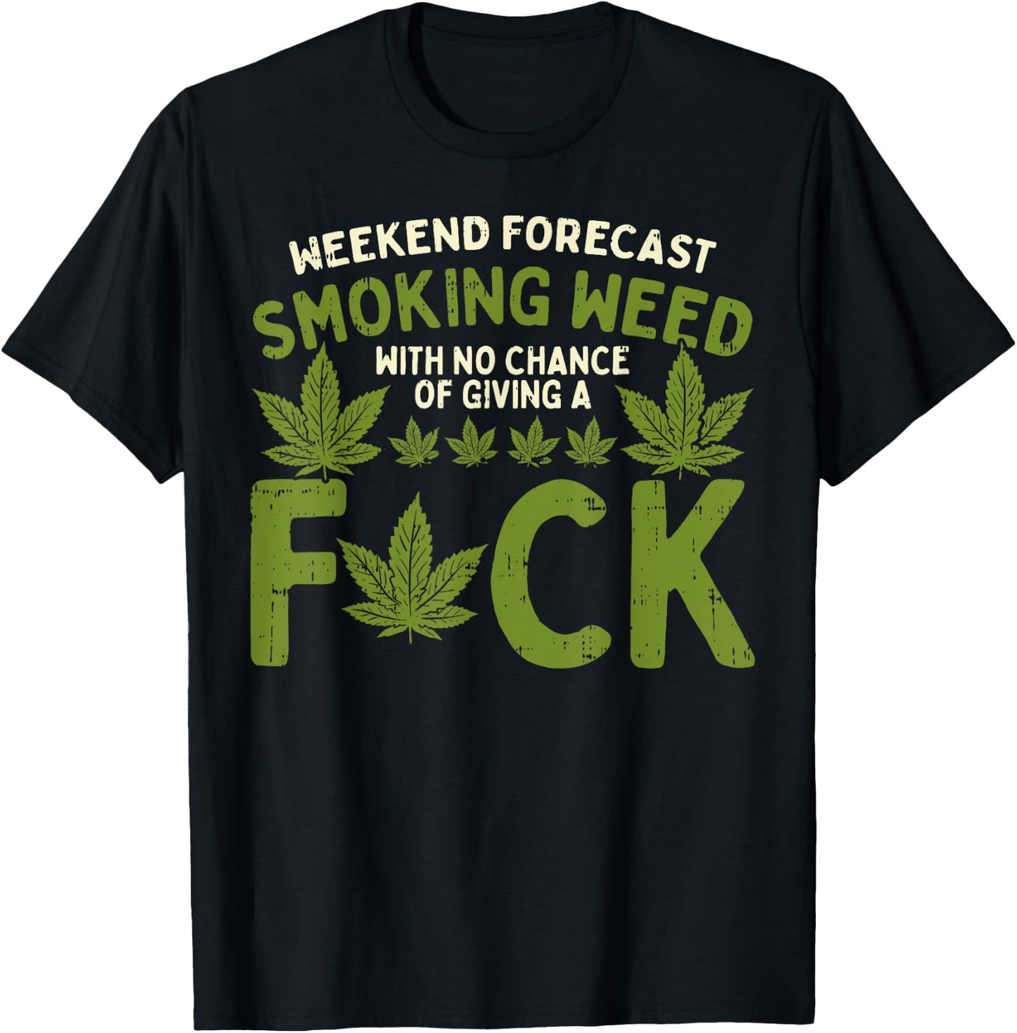 Weekend Forecast Smoking Weed Cannabis 420 THC Stoner Gift T-Shirt - T-Shirt | Black