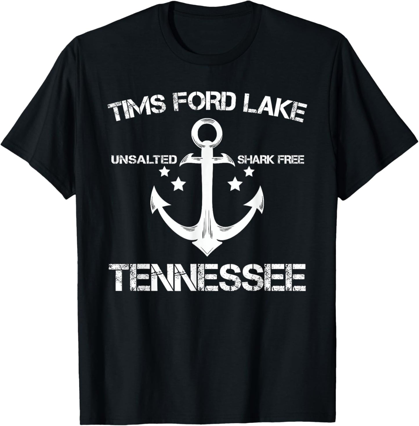 TIMS FORD LAKE TENNESSEE Funny Fishing Camping Summer Gift T-Shirt - T-Shirt | Black