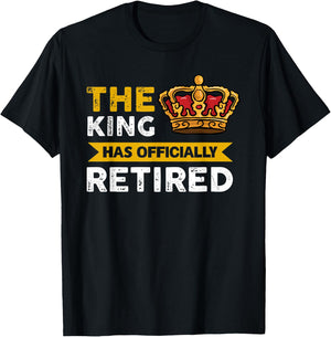 The King has officially retired Retirement T-Shirt - T-Shirt | Black
