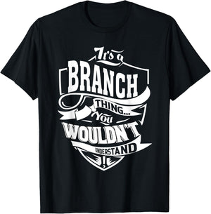 It's a BRANCH Thing Gifts T-Shirt - T-Shirt | Black