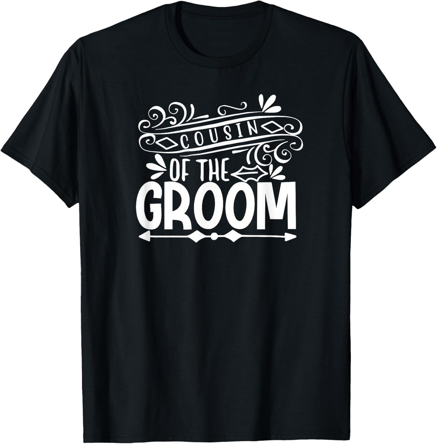 Cousin Of The Groom Wedding Gift Bachelorette Party T-Shirt - T-Shirt | Black