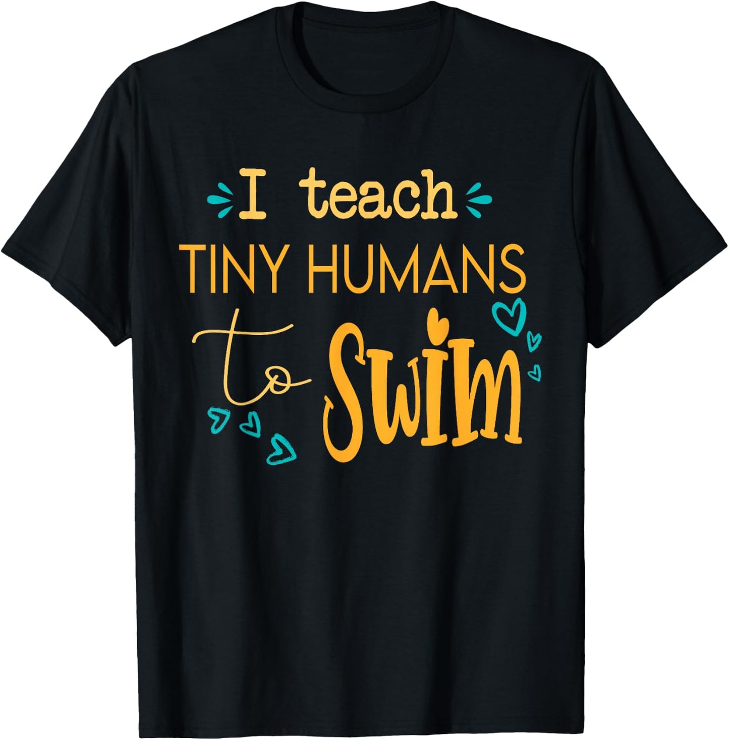 cool swim coach I teach tiny humans to swim swimming teacher T-Shirt - T-Shirt | Black