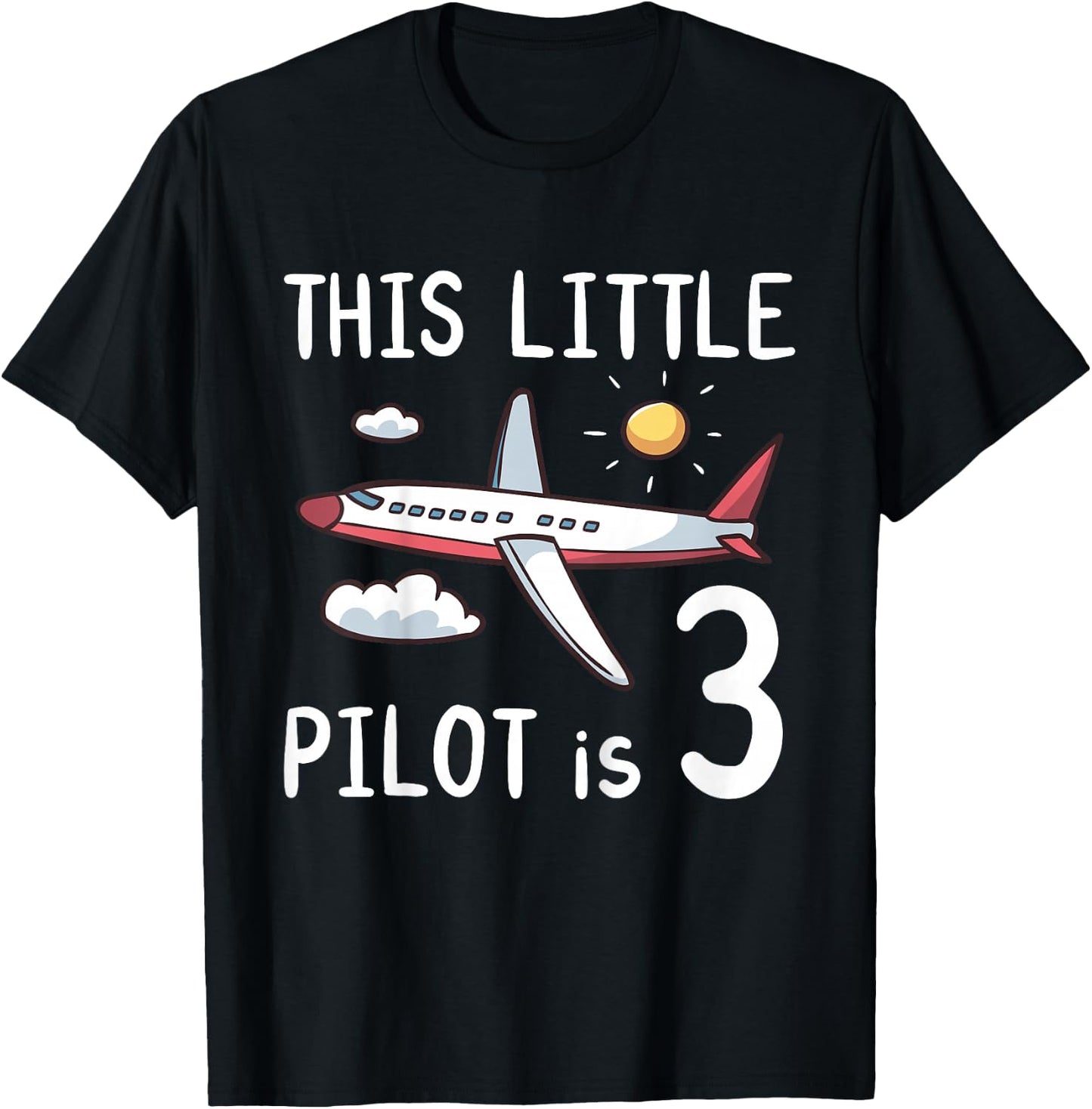 Kids This Little Pilot is 3 Years Old Birthday Boy Girl Airplane T-Shirt - T-Shirt | Black
