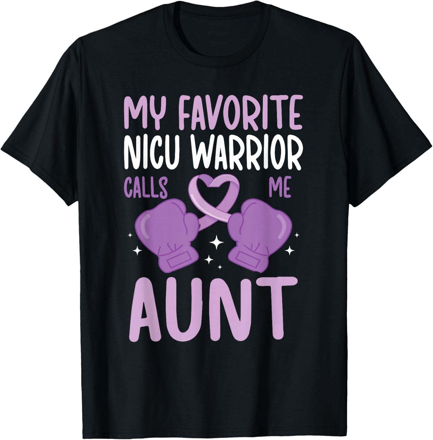 NICU Aunt Micro Preemie Baby Auntie of NICU Warrior T-Shirt - T-Shirt | Black