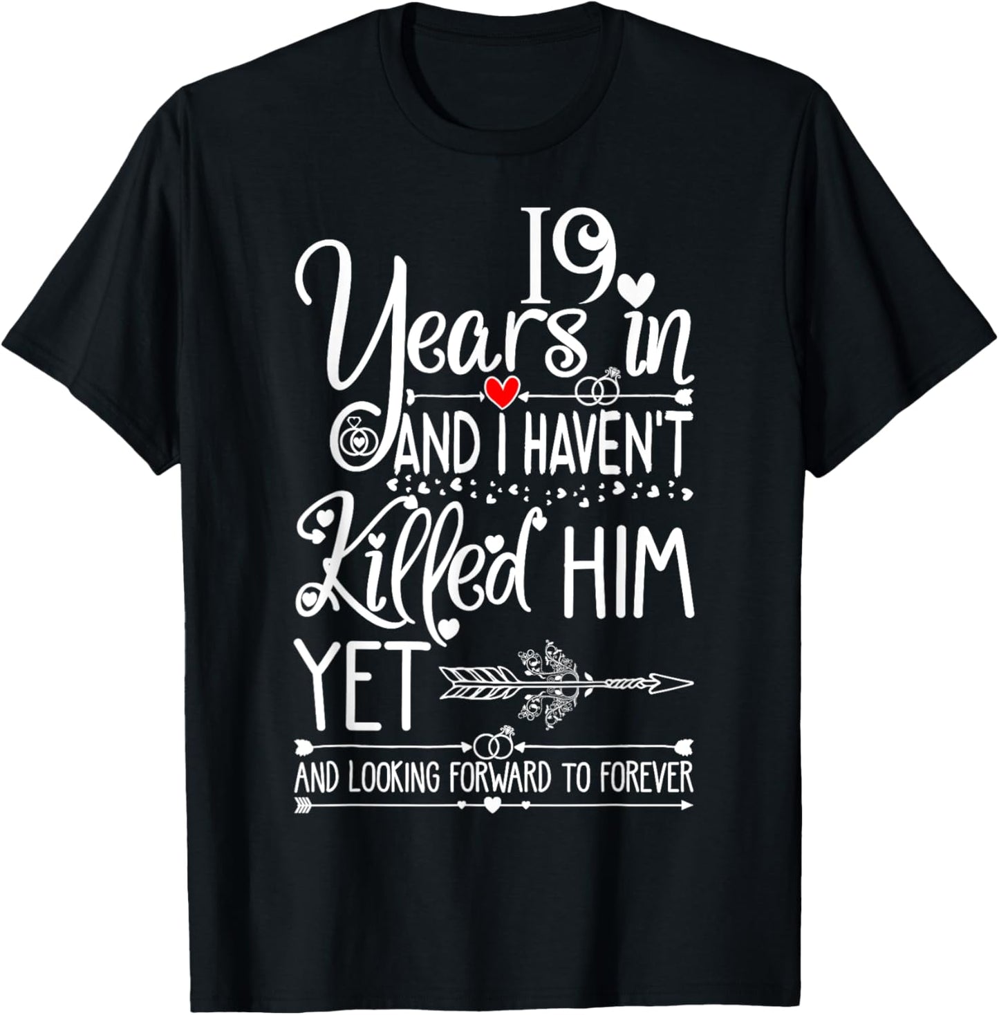 19th Wedding Anniversary & Wife 19 Years of Marriage T-Shirt - T-Shirt | Black