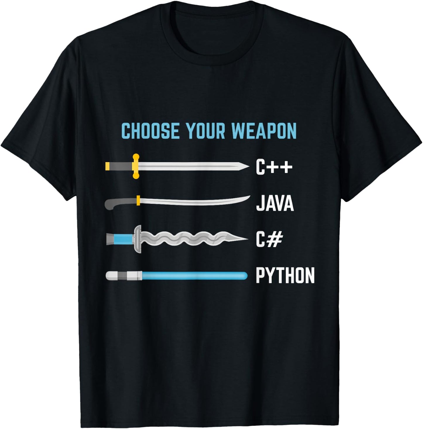 Coders, Designers and IT Geek Python Choose Your Weapon Funny Computer Science T-Shirt - T-Shirt | Black