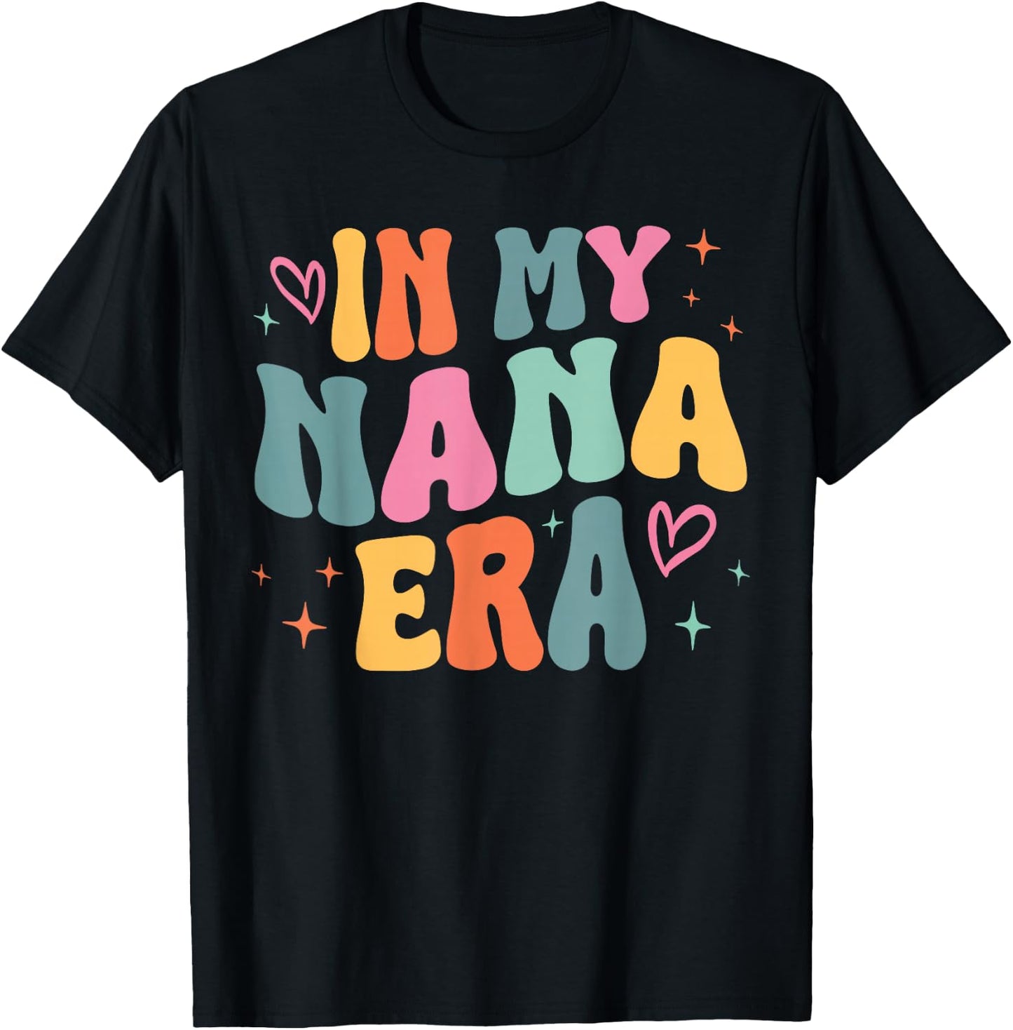 Retro Groovy In My Nana Era Funny Family Matching T-Shirt - T-Shirt | Black