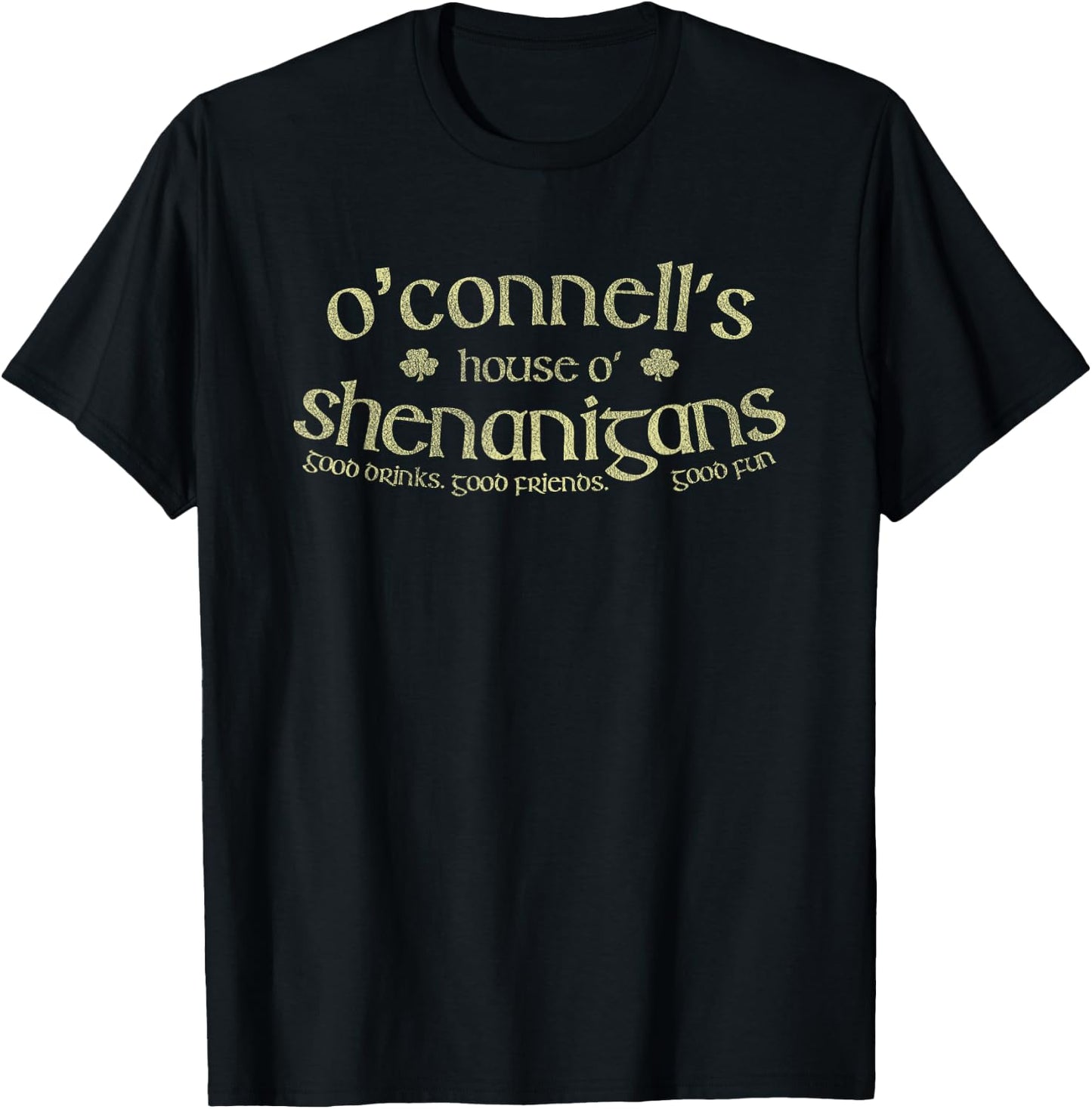 O'Connell's House O' Shenanigans Funny Irish Name T-Shirt - T-Shirt | Black