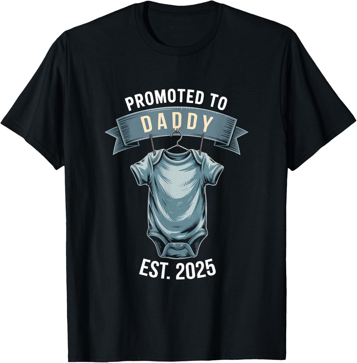 Promoted To Daddy Established 2025 - New Dad Dad Father's da T-Shirt - T-Shirt | Black