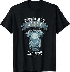 Promoted To Daddy Established 2025 - New Dad Dad Father's da T-Shirt - T-Shirt | Black