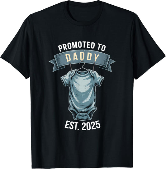 Promoted To Daddy Established 2025 - New Dad Dad Father's da T-Shirt - T-Shirt | Black