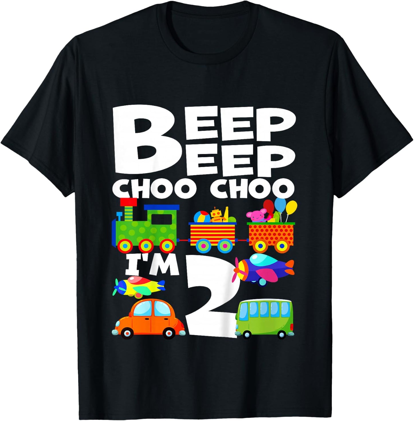 I'm 2 Beep Choo Boy Girl 2nd Birthday Train Cars Airplanes T-Shirt - T-Shirt | Black