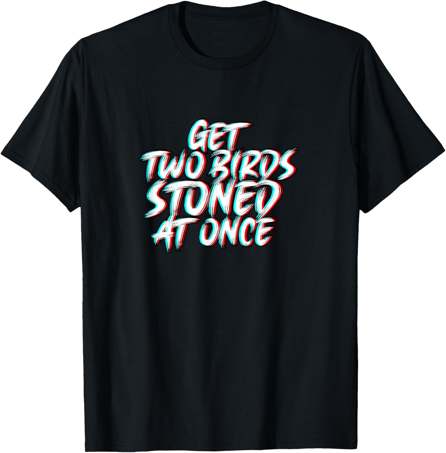 Two Birds Stoned Funny Trailer Park Weed T-Shirt - T-Shirt | Black