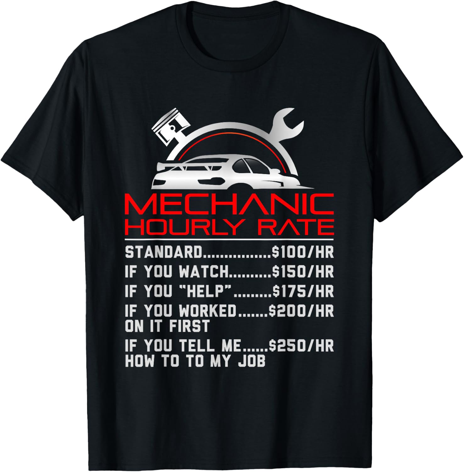 Sarcastic Mechanic Hourly Rate Skilled Professional T-Shirt - T-Shirt | Black