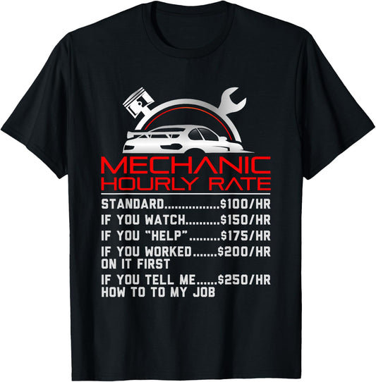 Sarcastic Mechanic Hourly Rate Skilled Professional T-Shirt - T-Shirt | Black
