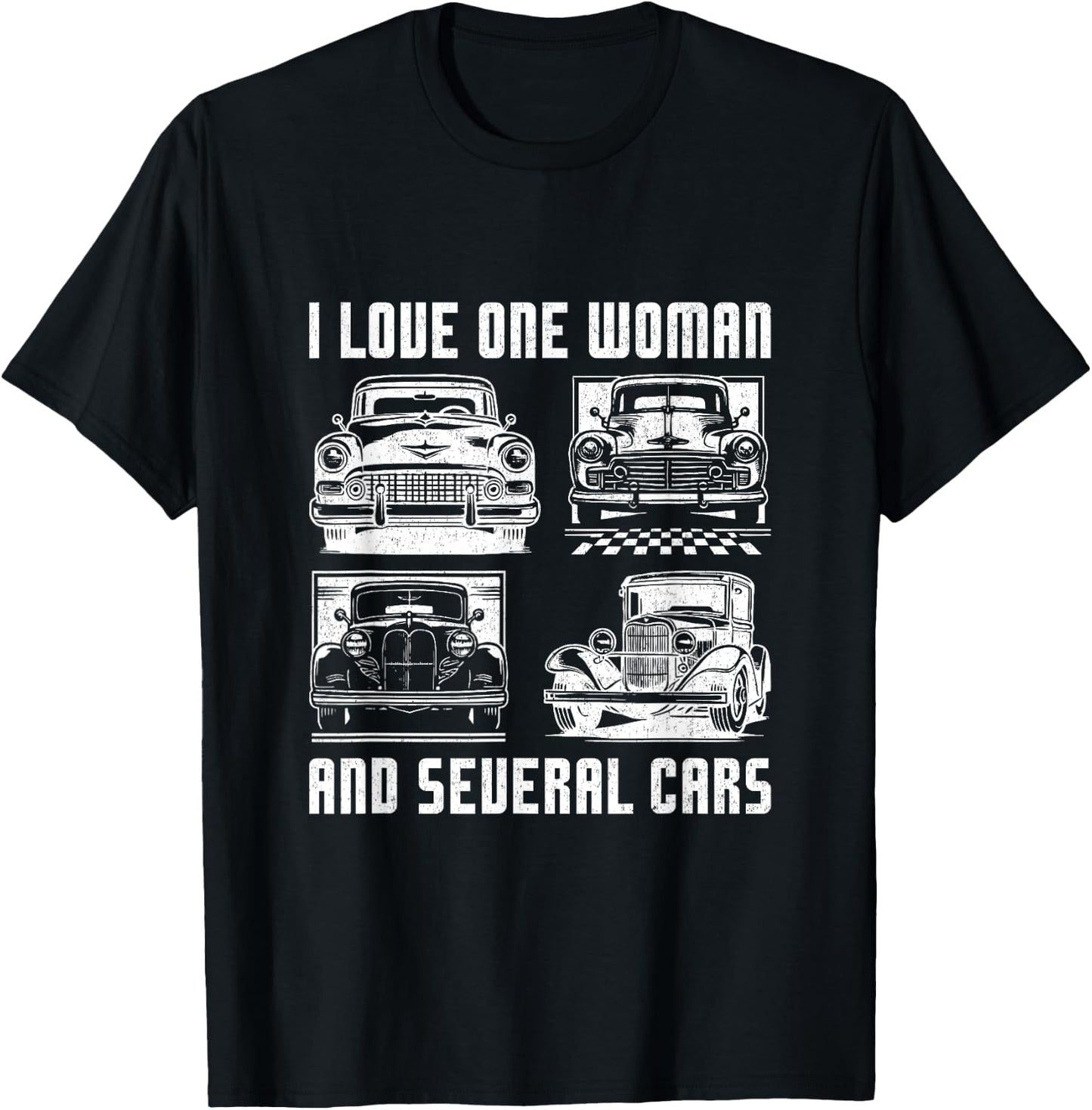 I Love One Woman and Several Cars Funny Car Guy Enthusiast T-Shirt - T-Shirt | Black