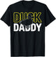 Fathers Day Humor Rubber Ducks Lover Funny Duck Daddy Humor Duck T-Shirt - T-Shirt | Black