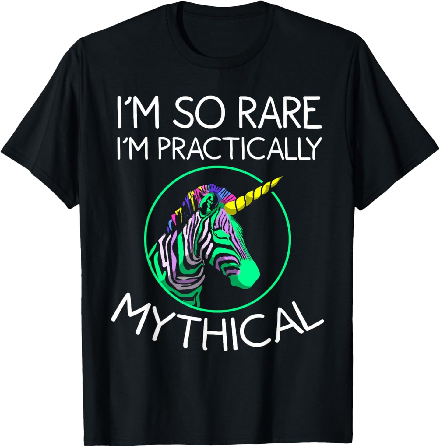 Funny I'm So Rare I'm Mythical | Cool Zebra Unicorn Fan Gift T-Shirt - T-Shirt | Black