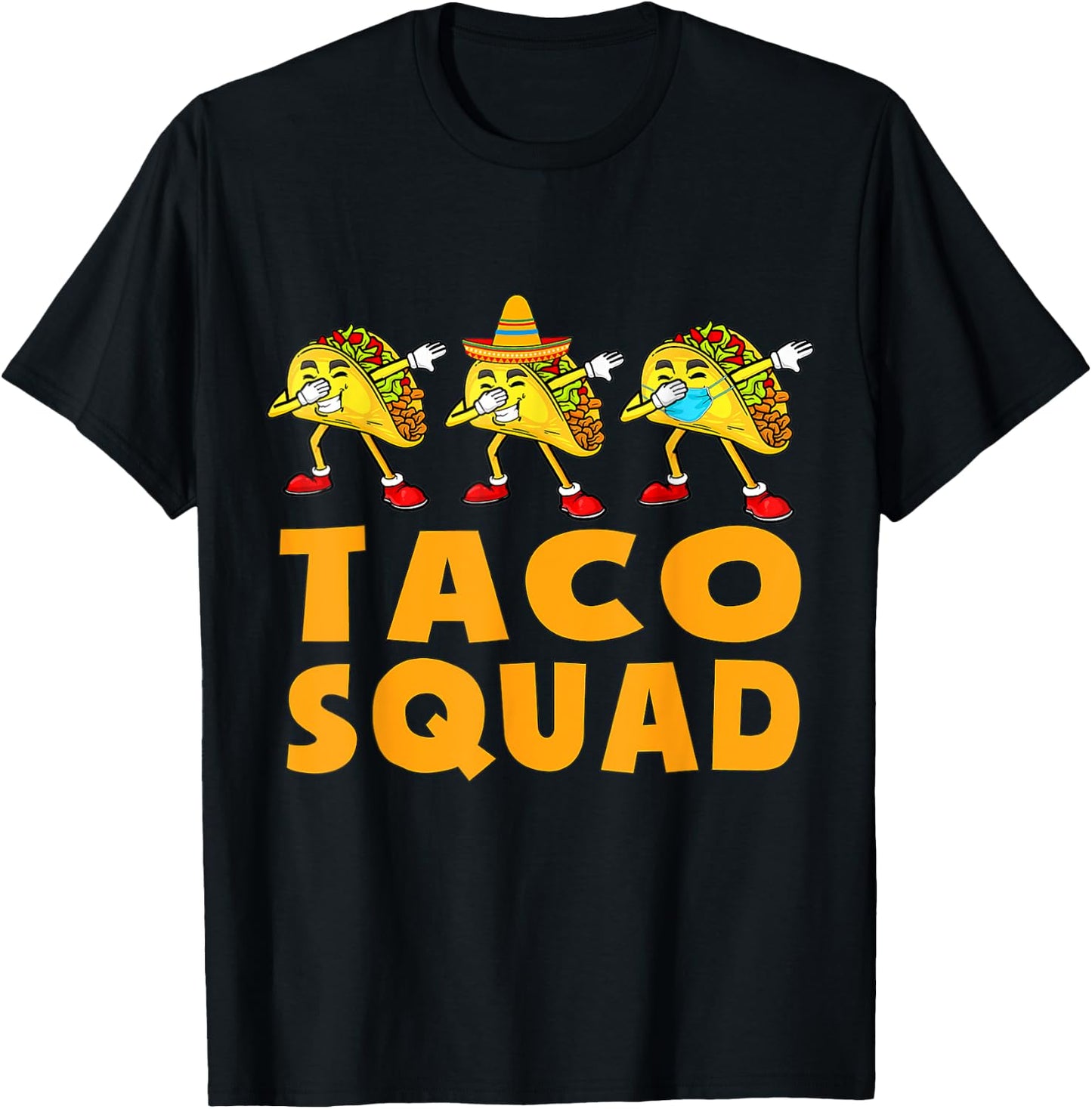 Funny Taco Squad Cute Mexican Food Lover Gift T-Shirt - T-Shirt | Black