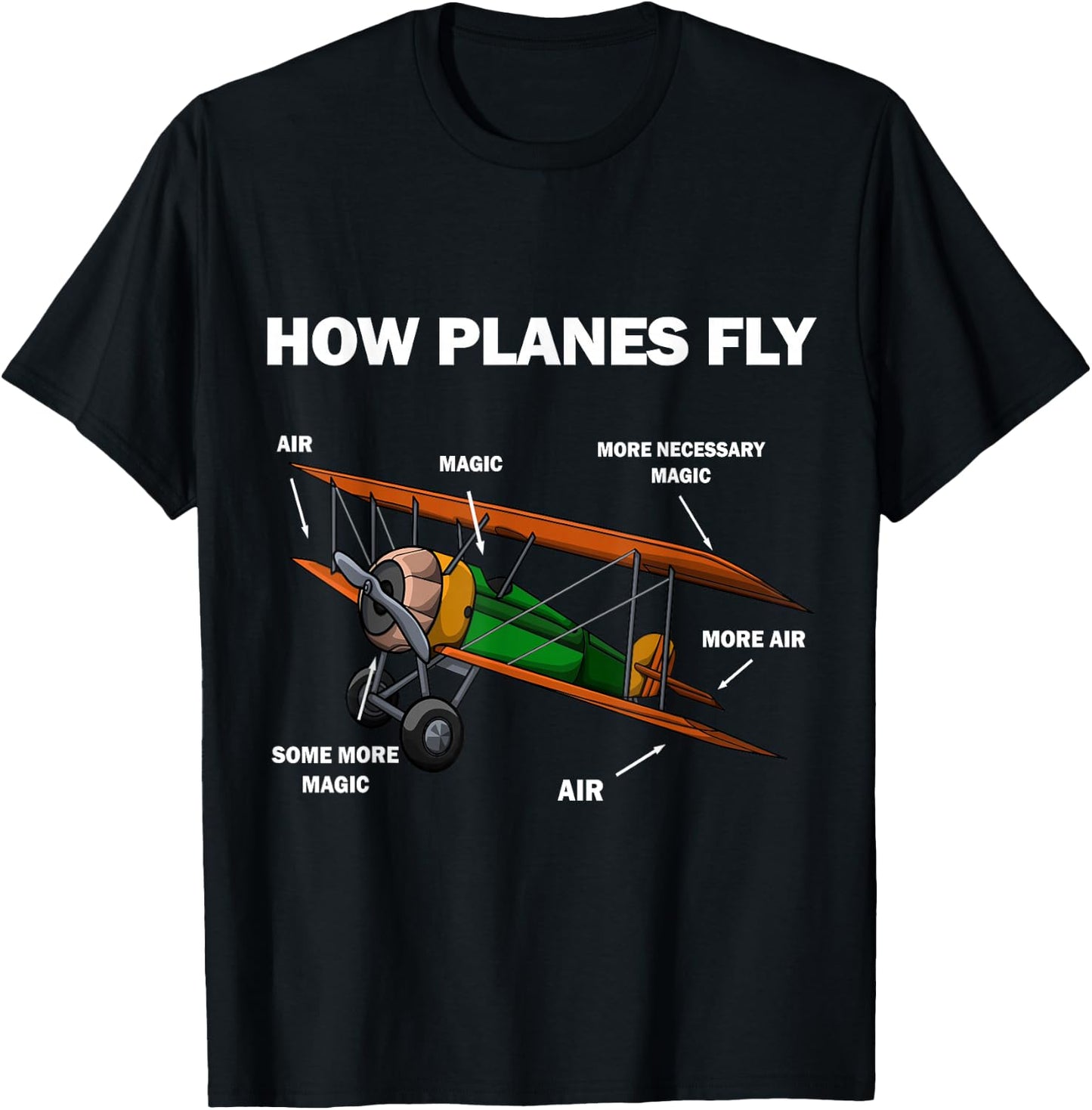 How Planes Fly Funny Airplane Magic T Shirt T-Shirt - T-Shirt | Black