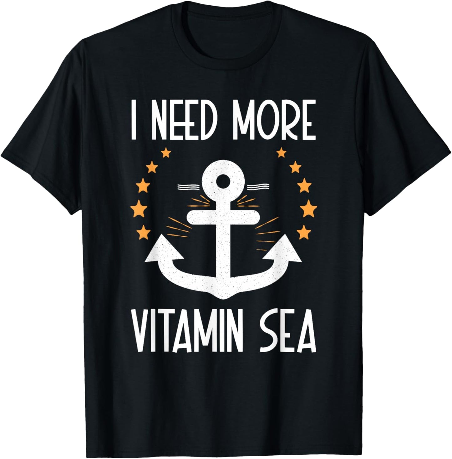 I Need More Vitamin Sea Vacation Summer Sailing T-Shirt - T-Shirt | Black