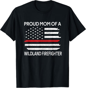 Proud Mom Of A Wildland Firefighter Mother Firefighting T-Shirt - T-Shirt | Black