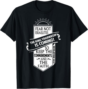Fear Not Israelites Yahawashi Is Coming Israelite Clothing T-Shirt - T-Shirt | Black