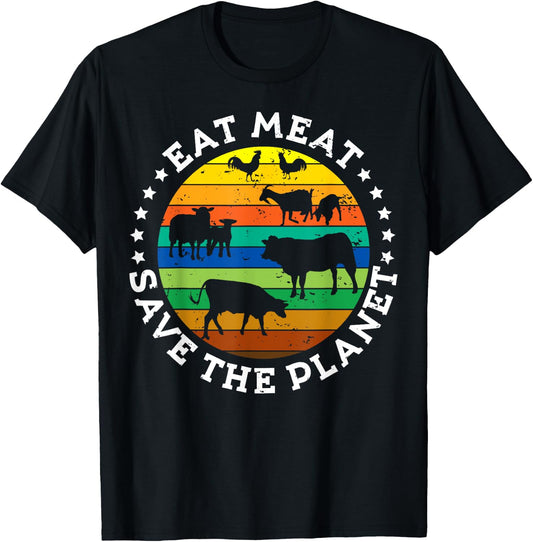 EAT MEAT SAVE THE PLANET Vintage Retro Original Design T-Shirt - T-Shirt | Black