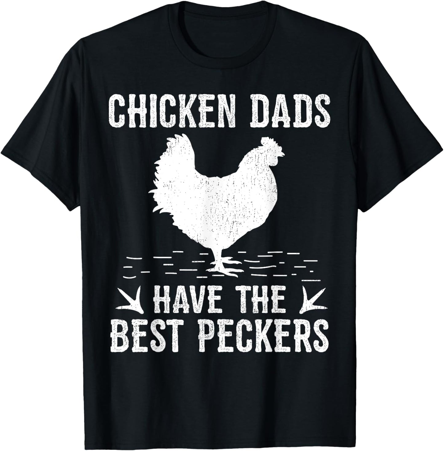 Funny Chicken Dads Have The Best Peckers Chicken Fathers Day T-Shirt - T-Shirt | Black