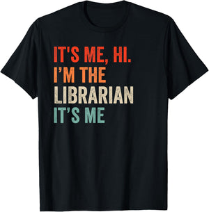 It's Me Hi I'm The Librarian It's Me Retro Men Women Kid T-Shirt - T-Shirt | Black