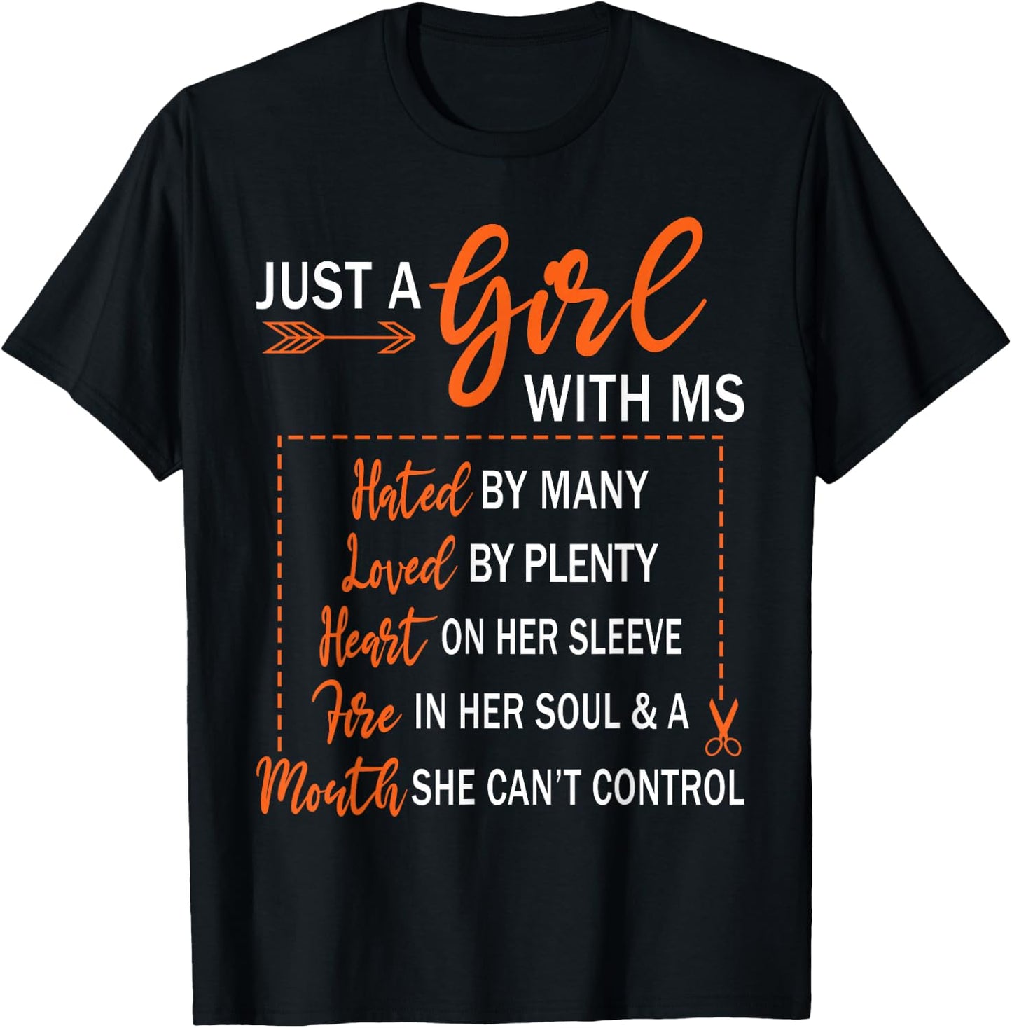 Just A Girl With Ms Hated By Many Multiple Sclerosis T-Shirt - T-Shirt | Black