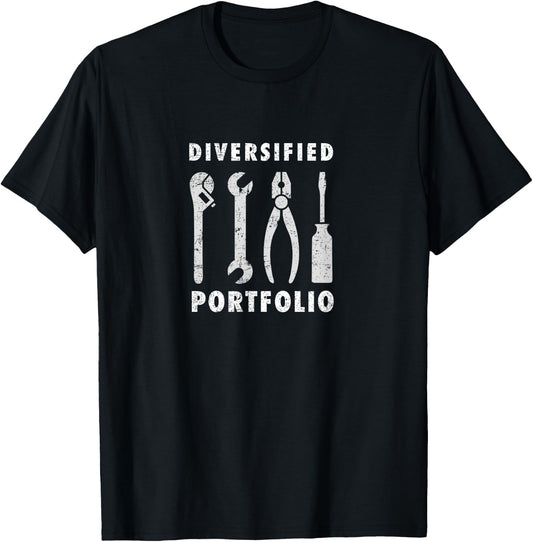 Handyman Funny Tools Diversified Portfolio T-Shirt - T-Shirt | Black