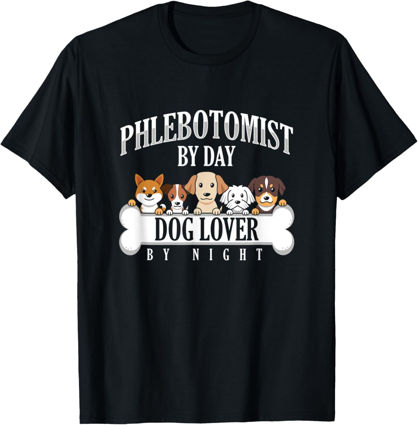 Phlebotomist Dog Lover Pet Day Night Doctor Nurse Vein Gift Women T-Shirt - T-Shirt | Black