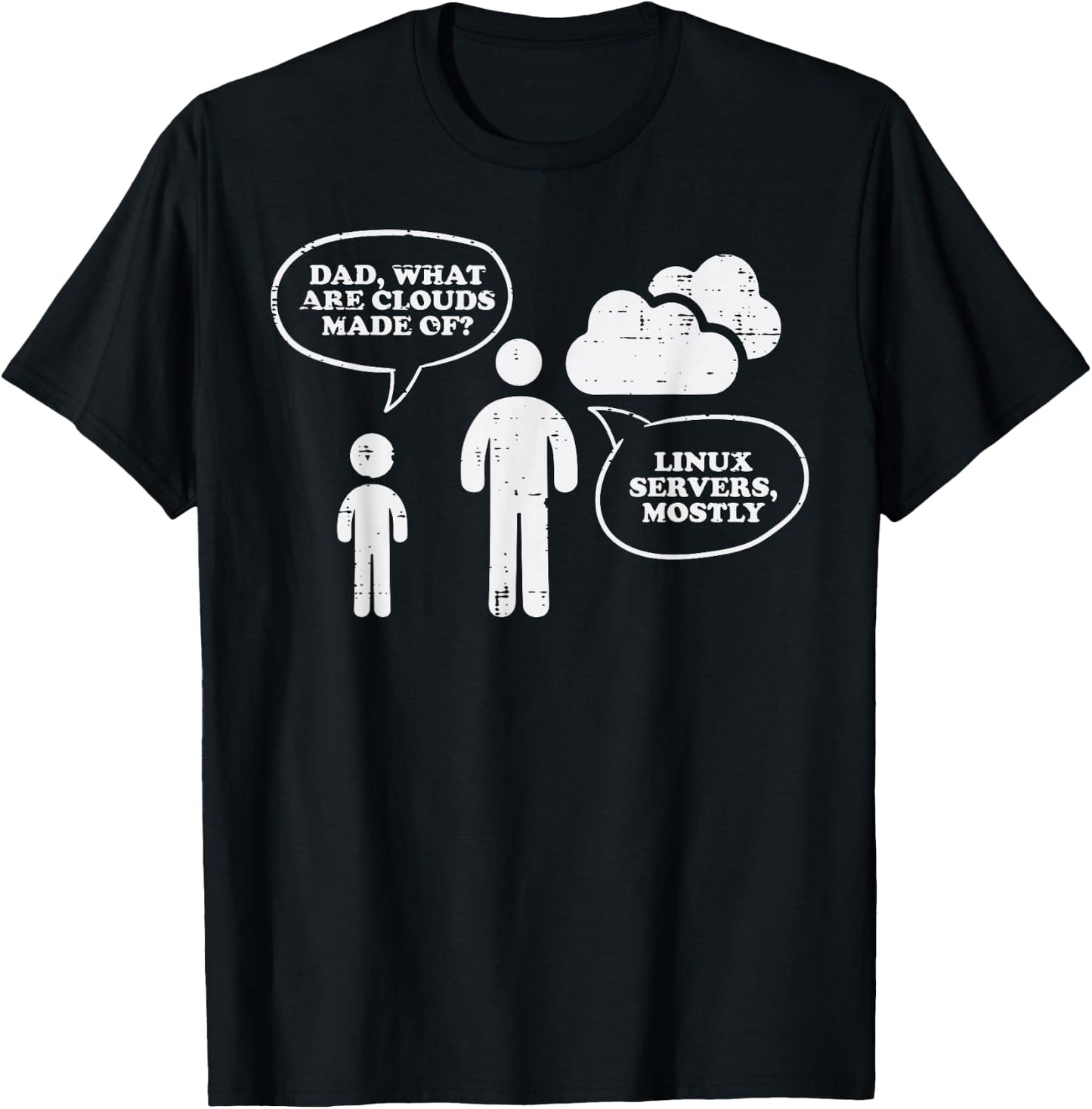 What Are Clouds Made Of Linux Server Funny Programmer Geek T-Shirt - T-Shirt | Black
