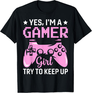 Funny Yes I'm A Gamer Girl Try To Keep Up Gaming For Girls T-Shirt - T-Shirt | Black