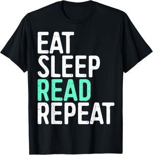 Eat Sleep Read Repeat Shirt Men Women Kids Bookworm T-Shirt - T-Shirt | Black