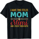 I have two titles Mama and Mimi Oma and Rock both T-Shirt - T-Shirt | Black