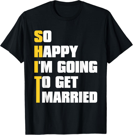 Sarcastic Bachelor Party Stag Groomsmen Getaway Wedding T-Shirt - T-Shirt | Black