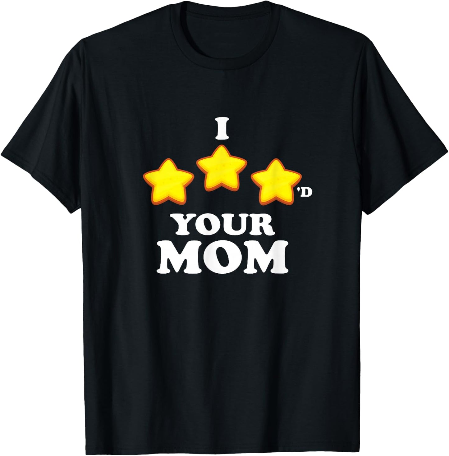 Funny Gaming I Three Starred Your Mom T-Shirt - T-Shirt | Black