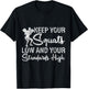 Keep Your Squats Low And Your Standards High T-Shirt - T-Shirt | Black