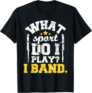 What Sport Do I Play I Band - Flute Flutist Marching Band T-Shirt - T-Shirt | Black