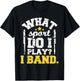 What Sport Do I Play I Band - Flute Flutist Marching Band T-Shirt - T-Shirt | Black