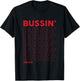 Bussin Sheeesh Funny Bussin apparel T-Shirt - T-Shirt | Black