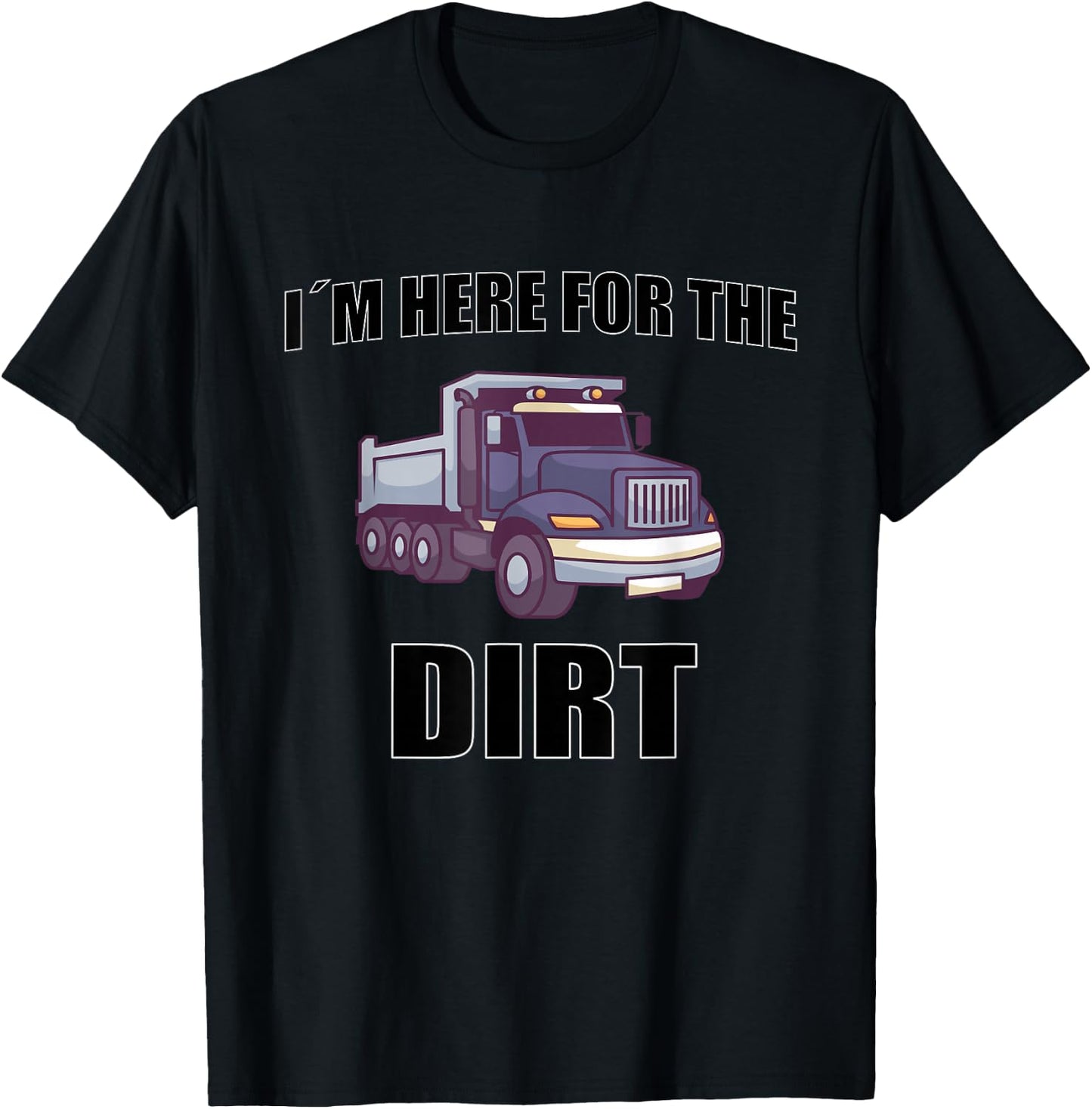 Dump Truck T-Shirt - T-Shirt | Black