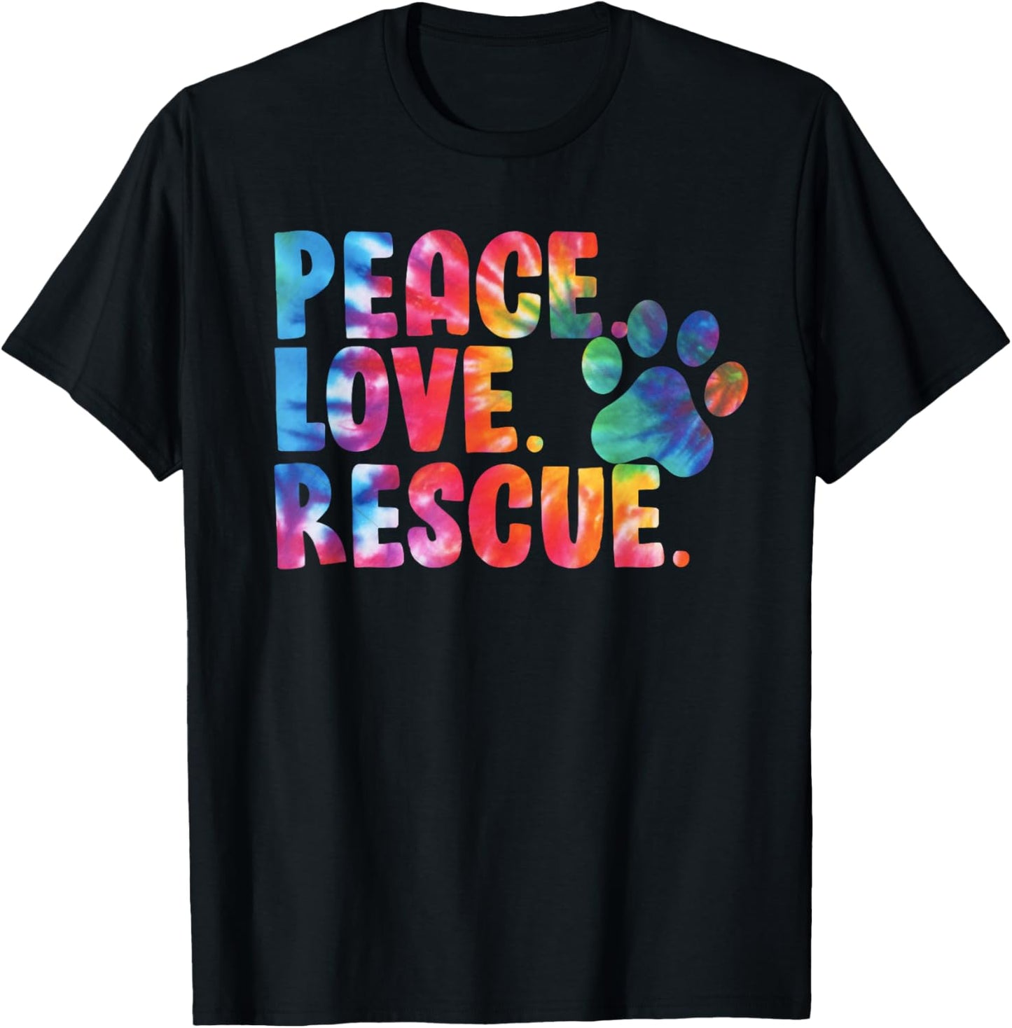 Peace Love Rescue Dog Lover Parent Adopted Tie Dye T-Shirt - T-Shirt | Black