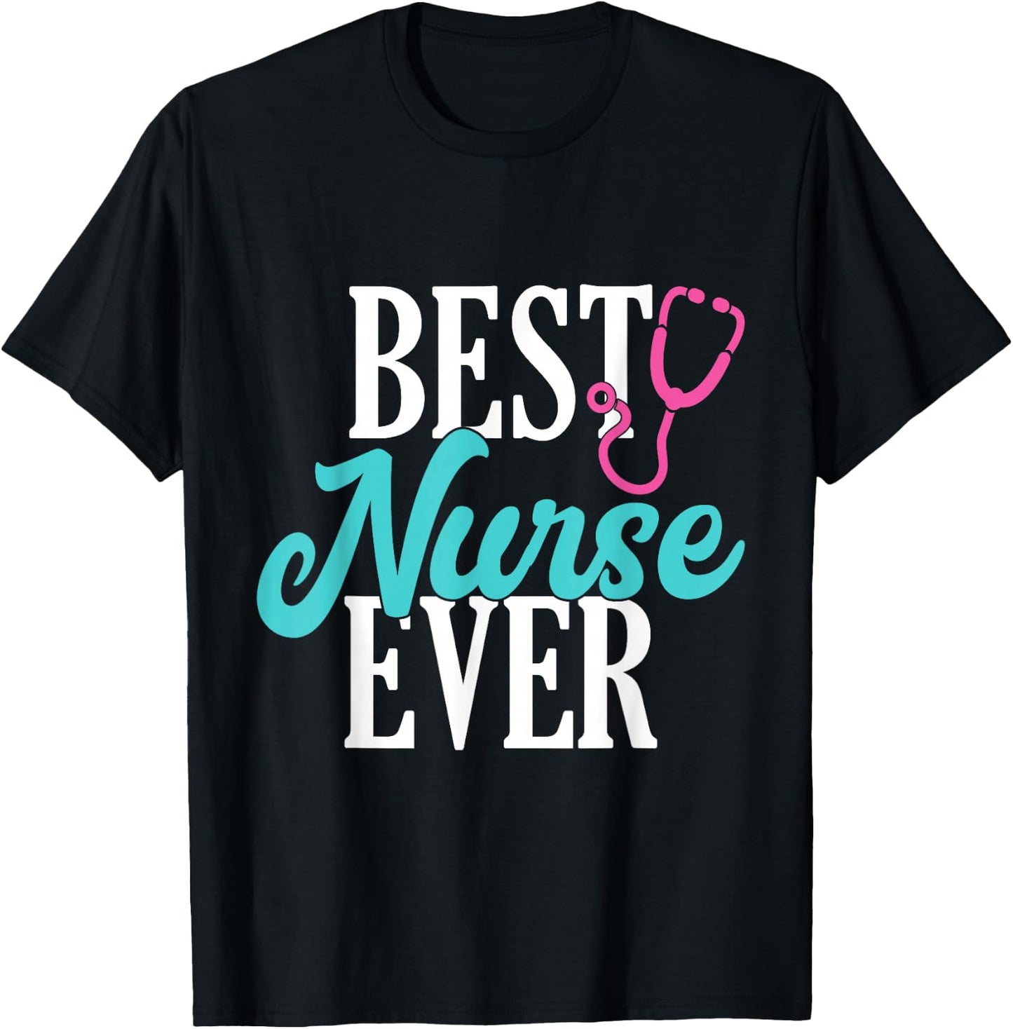 Best Nurse Ever Work Hospital Nursing T-Shirt - T-Shirt | Black