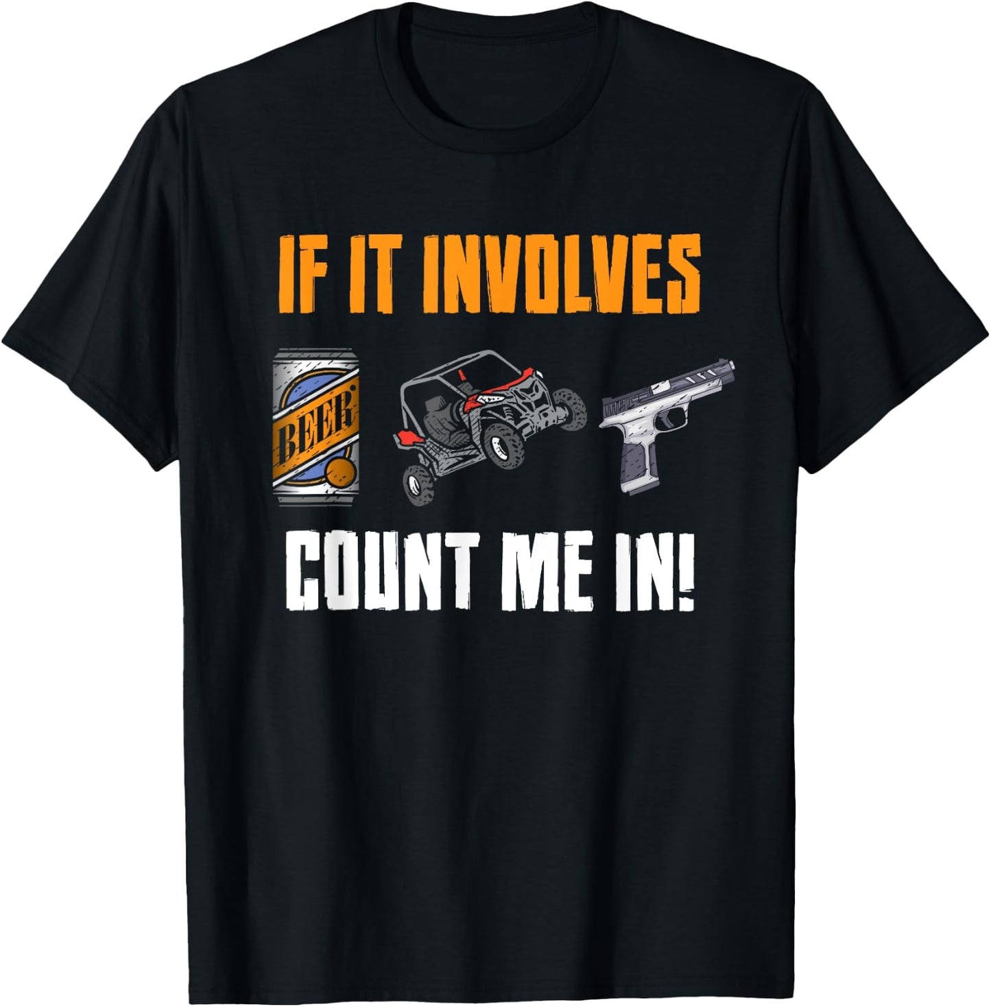 Beer UTV Guns Lover Four Wheeler Quad Off-Roading SxS ATV T-Shirt - T-Shirt | Black