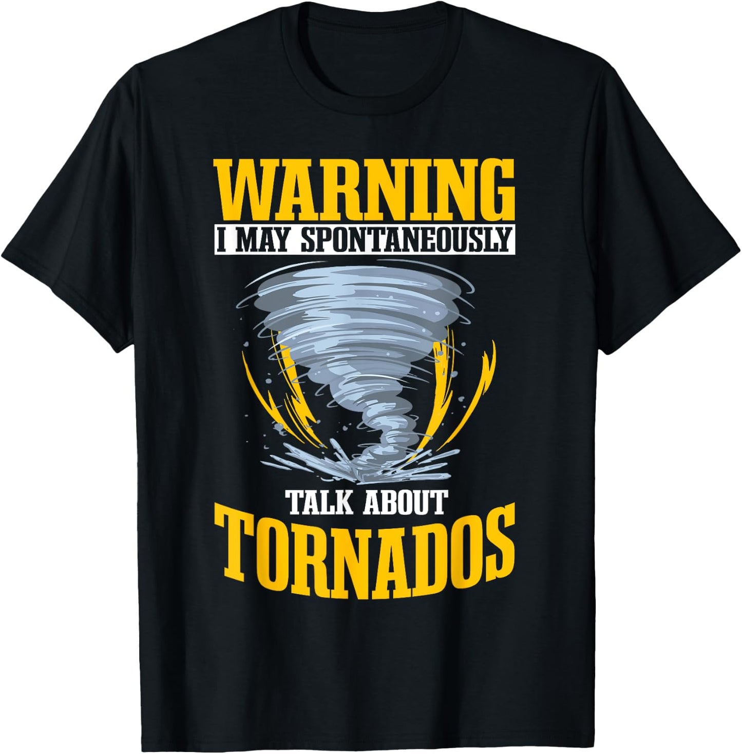 Meteorologist Tornado Weather Forecaster Meteorology T-Shirt - T-Shirt | Black