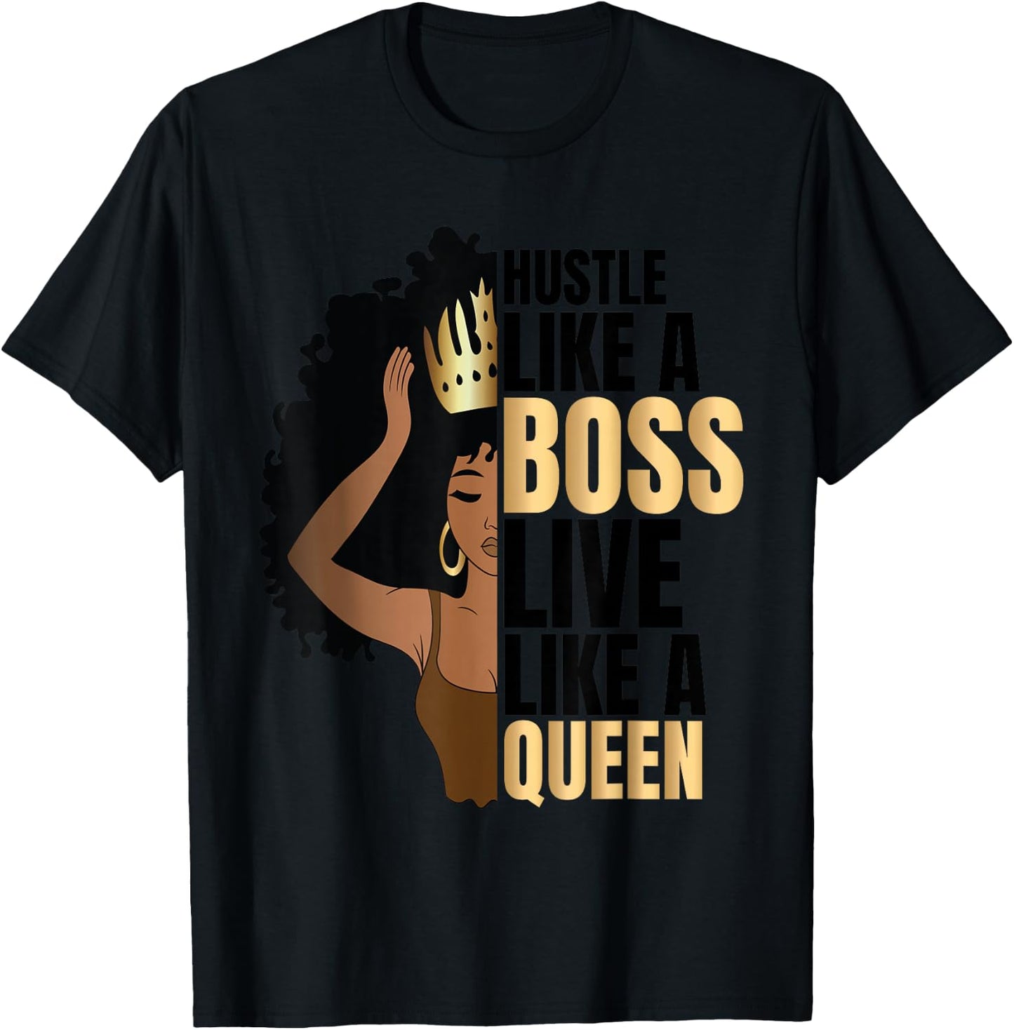 Hustle Like a Boss Live Like a Queen Black Lady Curly Afro T-Shirt - T-Shirt | Black